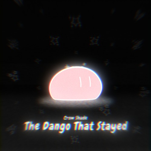 The Dango That Stayed