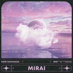 Dori Sakurada - MIRAI
