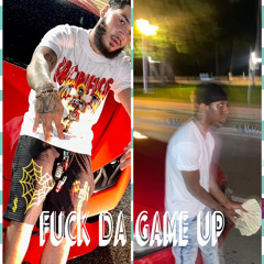 fuck da game up ft xae29k
