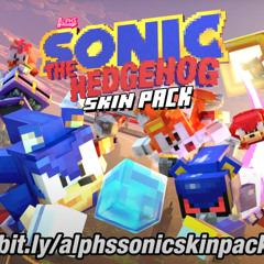 Alphs' Sonic the Hedgehog Skin Pack - Trailer Theme