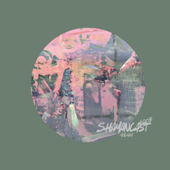 Shaman Cast #005 : Mulham