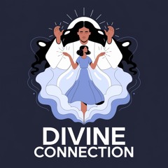 Divine Connection