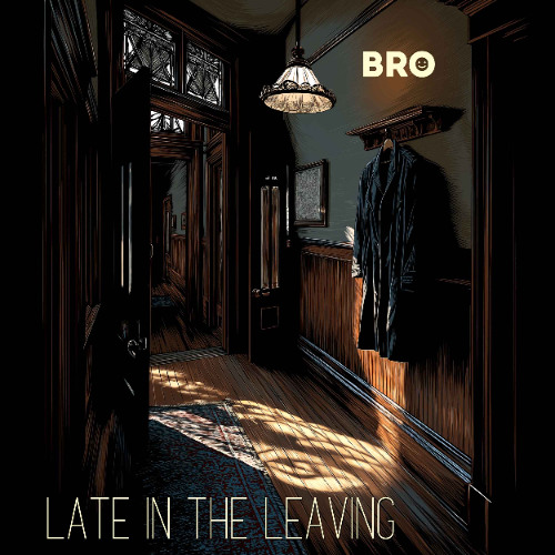 Late in the Leaving