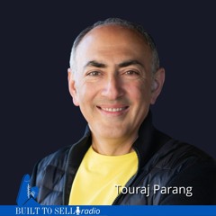 Ep 347 6 Things to Know Before Approaching an Acquirer - Touraj Parang