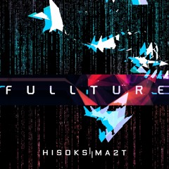 HISOKS X MA2T - FULLTURE (preview)