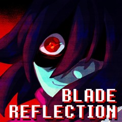 Blade Reflection
