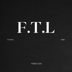 F.T.L