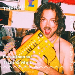 Paradisco w/ Triqi and Ahni // 08.08.24