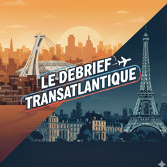 {RÉFLEXION} - Débrief transatlantique avec Jérôme Colombain