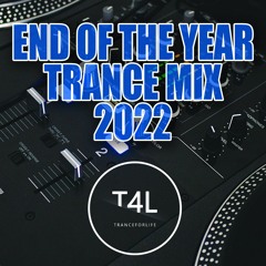 End of The Year Trance Mix 2022 (FREE) - TranceForLife