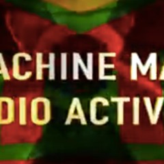 Radio Activity - by MACHINE MAN