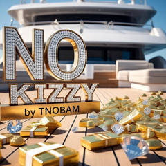 No kizzy