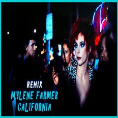 Mylene Farmer California Remix Bootleg By Desmix