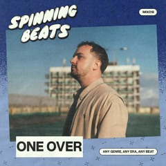 SPINNING BEATS RADIO 018 - ONE OVER (LAST HOUR LIVE FROM LOW PROFILE)