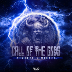 Revolve & Mirage - Call Of The Gods † | Official Preview [OUT NOW]