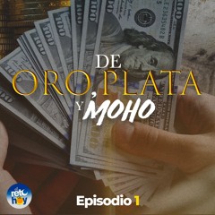 De Oro, Plata y Moho - 01