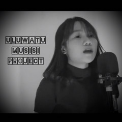 Pergi Hilang & Lupakan - Uluwatu Musisi Project [Alternative Rock Band Cover] || remember of today