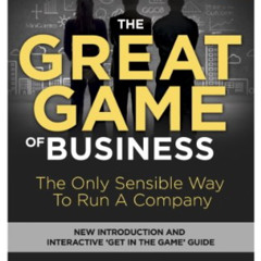 DOWNLOAD KINDLE 💜 The Great Game of Business, Expanded and Updated: The Only Sensibl