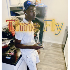Time Fly (Prod . YTG)