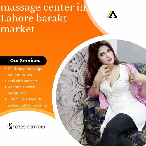 massage center in lahore johar town 0325 8207019