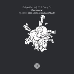 Felipe Garcia (UY), Dany Dz - Elemental (Luciano Pelliza Remix)