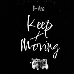 KEEP MOVING