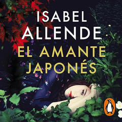 [DOWNLOAD] EPUB 📂 El amante japonés [The Japanese Lover] by  Isabel Allende,Jane San