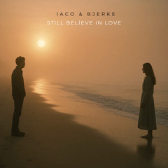 Still Believe In Love
