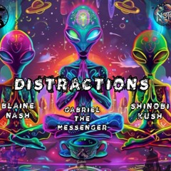 NOTC Distractions prod Sol Catalyst ft Blaine Nash, Shinobi Kush, GabrielTheMessenger.m4a