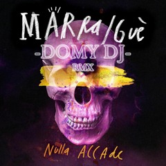 Nulla Accade -DOMY DJ- Rmx  Marracash, Guè Pequeno
