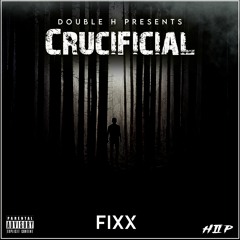Fixx - Crucificial