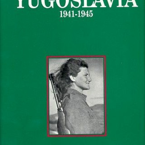 DOWNLOAD PDF 📜 Women & Revolution in Yugoslavia 1941-1945 (Women and Modern Revoluti