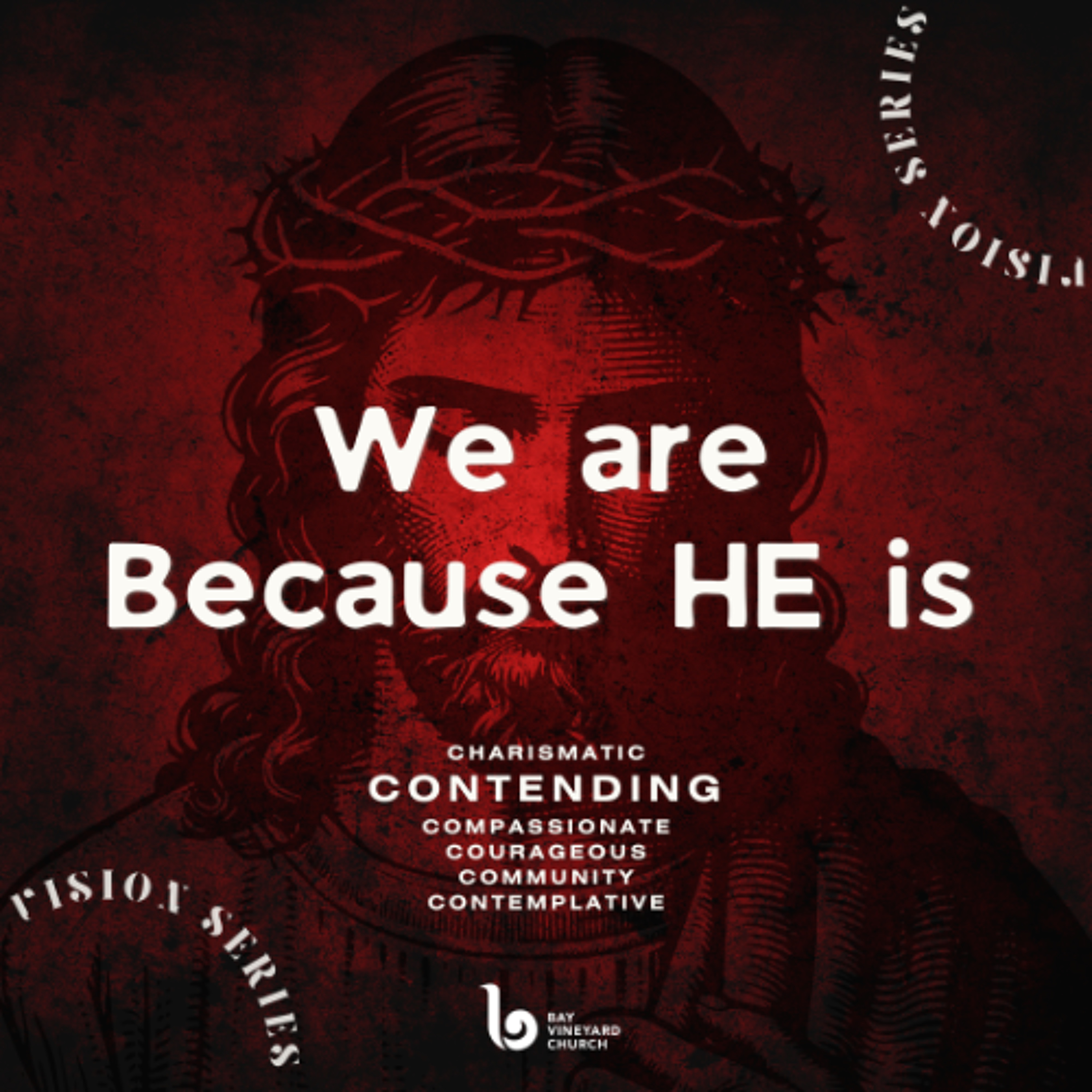 Sunday 9th February // We are because HE is - Contending
