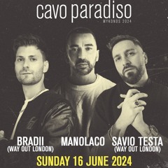 BRADII - Live at Cavo Paradiso Mykonos (Greece) 16.06.24