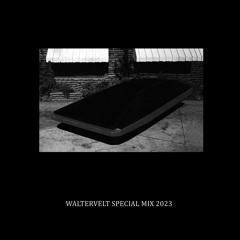 Waltervelt - May 2023 Special Mix