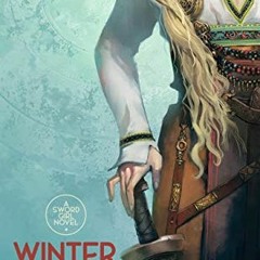 ( MZGD7 ) Winter by Winter (Sword Girl Book 1) by  Jordan Stratford ( qwcG )