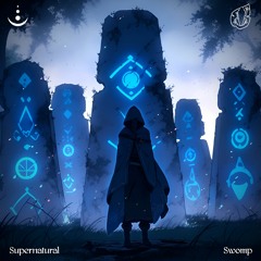 Supernatural & Swomp - Glyphs