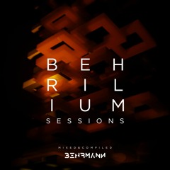 Behrilium Sessions | Episode 37