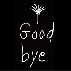 Good Bye Mix