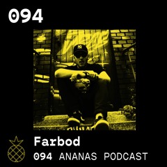 ANANAS Podcast | 094 | Farbod