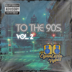 TAKE ME TO THE 90S PT 2