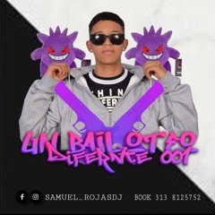 UN BAILOTEO DIFERENTE 001 (SAMUEL ROJAS ) LIVE SET