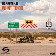 Darren Hall - What To Do [Radiation Recordings]