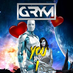 GRYM - You And I (Extended Mix)