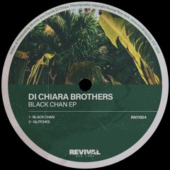 PREMIERE: Di Chiara Brothers - Black Chan (Original Mix) [Revival New York]
