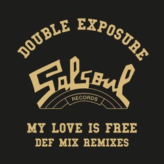 My Love Is Free (Frankie Knuckles Knuckledusted Club Mix)