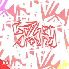 Showdex & Xylock - Gather Around [cubewireframe Release]