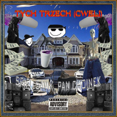 TYCH TRZECH (CWELI)