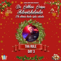 De Lekkere Lompe Adventskalender day 3 - Tha rule
