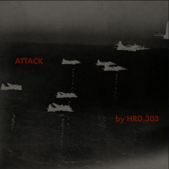 HRD.303 - Attack [Digital Album]